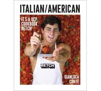 Italian/American: It's a QCP cookbook, betch!