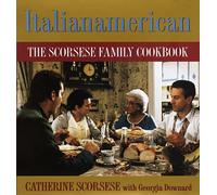 Italian American: The Scorsese Family Cookbook
