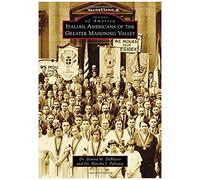 Italian Americans Of The Greater Mahoning Valley