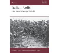 Italian Arditi: Elite Assault Troops 1917-20