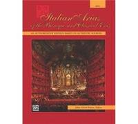 Italian Arias of the Baroque and Classical Eras by Edited by John Glenn Paton