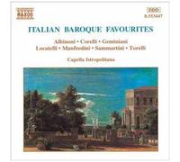 Italian Baroque Favourites : Albinoni, Locatelli, Corelli, Torelli,
