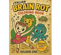 Italian Brain Rot: Brought to you by Kiddie McColor