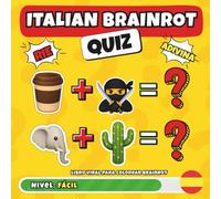 italian brainrot quiz: (Edición Español) Libro para colorear viral con quiz de emojis, personajes Brainrot, retos divertidos y caos creativo para ... con muchas ganas de jugar, relajarse y reir.