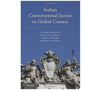 Italian Constitutional Justice In Global Context