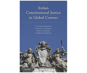 Italian Constitutional Justice In Global Context