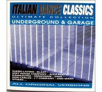 Italian Dance Classics (Underground & Ga
