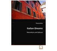 Italian Dreams: Neorealism And Deleuze