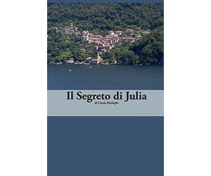 Italian Easy Reader: Il Segreto di Julia