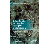 Italian Fascism And Spanish Falangism In Comparison