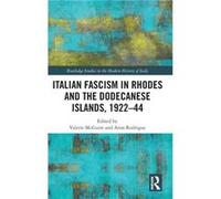 Italian Fascism in Rhodes and the Dodecanese Islands 192244 - Taylor amp Francis Ltd - Taylor amp Francis Ltd - Livre en Anglais - Hardback Taylor amp Francis LtdTaylor amp Francis Ltd (Auteur)