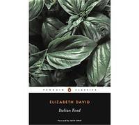 Italian Food, Penguin Classics Series Elizabeth David (Auteur)