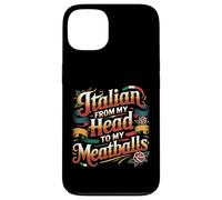 Italian from My Head to My Meatballs Food Pasta - Coque pour iPhone 13