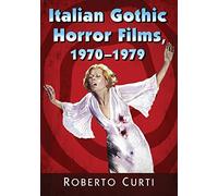 Italian Gothic Horror Films, 1970-1979