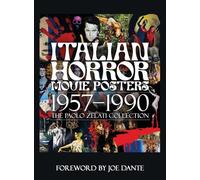 Italian Horror Movie Posters 1957-1990 The Paolo Zelati Collection