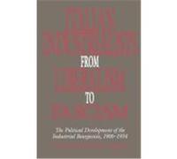 Italian Industrialists from Liberalism to Fascism Franklin Hugh Adler (Auteur)