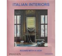 Laura May Todd – Italian Interiors: Rooms With a View – relié – Phaidon Press