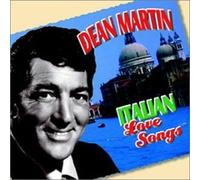 Italian Love Songs by Dean Martin