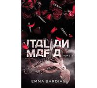 Italian Mafia - Russian Mafia - Tome 2 Inédit Poche - Emma Bardiau - Hlab Eds - Poche - Roman