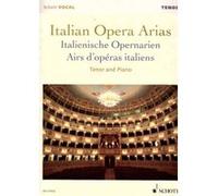 Italian Opera Arias (Airs D'Operas Italiens) - Voix Tenor/Piano G