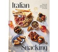 Italian Snacking by Anna Francese Gass Anna Francese Gass (Auteur)