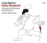 Luca Aquino – Italian Songbook – Vinyle LP – A.C.T.