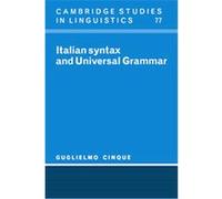 Italian Syntax And Universal Grammar, Cambridge Studies in Linguistics Guglielmo Cinque (Auteur)