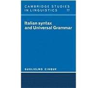 Italian Syntax and Universal Grammar Cinque, Guglielmo (Auteur)