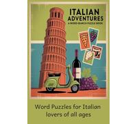 Italian Themed Word Search Puzzle Book: Word Searches with Easy to Read Print about Italian places, foods and culture | 110 Pages | 50+ Puzzles ... Gifts for Vacations, Holidays and everyday use