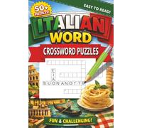 Italian Word Crossword Puzzle Book | Learn Italian with puzzles: Crossword Puzzles with Easy to Read Print about Basic Italian Words that are needed ... Gift for vacation, travel, Relaxation