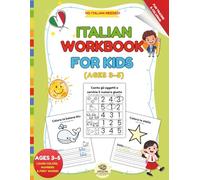 Italian Workbook for Kids (Ages 3-5): Learn Italian for Beginners with Tracing, Coloring, and Fun Preschool Activities for Toddlers and Kids
