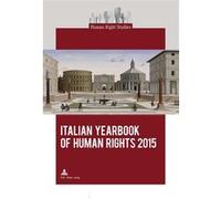 Italian Yearbook of Human Rights 2015 Interdepartmental Centre on Human Rights (Auteur)