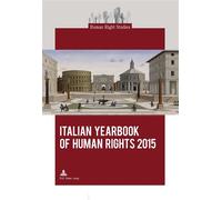 Italian Yearbook of Human Rights 2015 Collectif (Auteur)