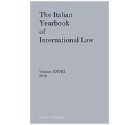 Italian Yearbook Of International Law 28 (2018)