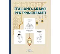 Italiano-Arabo per Principianti