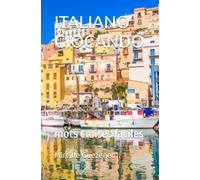 ITALIANO GIOCANDO: mots croisés faciles