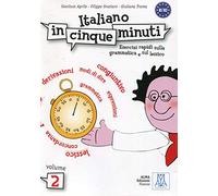 Italiano in cinque minuti: Volume 2 (Level B1-B2)