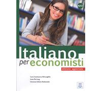Italiano per economisti - edizione aggiornata: A2/C2