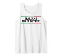 Italians Do It Better - Humour italien drôle pour adultes Débardeur