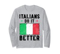 Italians Do It Better - Humour italien drôle pour adultes Manche Longue