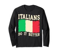 Italians Do It Better - Humour italien drôle pour adultes Manche Longue
