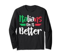 Italians Do It Better - Humour italien drôle pour adultes Manche Longue