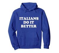 Italians Do It Better Italia Italian Italy Sweat à Capuche, Unisexe pour Adultes, Bleu Royal, S