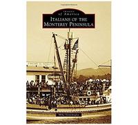 Italians Of The Monterey Peninsula