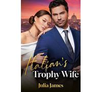 Italian's Trophy Wife - Julia James - Mills & Boon - ebook (ePub) - Livre