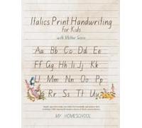 Italic Print Handwriting For Kids With Mother Goose
