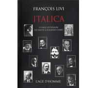 Italica: L'italie littéraire de Dante à Eugenio Corti