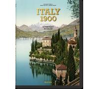 Italie 1900. Un portrait en couleur
