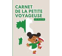 Italie - Carnet de la Petite Voyageuse | Journal à Compléter pour Enfants 6-10 Ans | Jeux, Activités et Souvenirs de Vacances: Carnet de voyage à remplir - Idée cadeau fille - Cahier de vacances