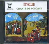 Italie : Chants De Toscane Ens. De Grosseto & De Limano